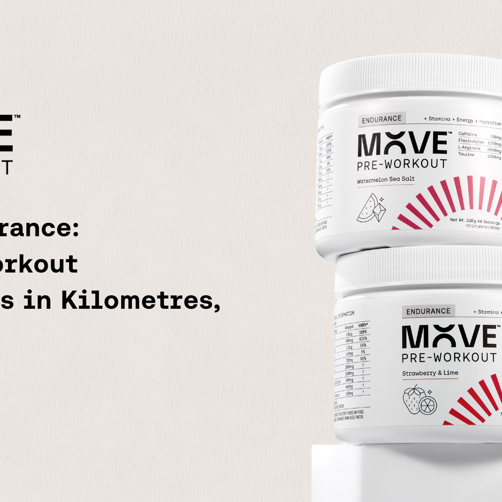 MOVE Endurance: The Pre-Workout That Thinks in Kilometres, Not Sets